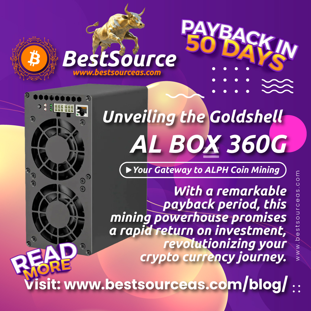 Discover the Goldshell AL Box 360G 180W ASIC miner, engineered exclusively for ALPH coin mining. With a remarkable payback period of just 50 days, this mining powerhouse promises .. Read more : www.bestsourceas.com/blog for more information